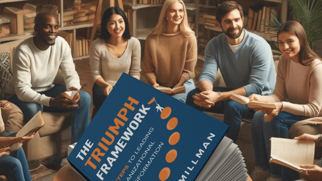 The TRIUMPH Framework is the perfect fit for leadership book clubs