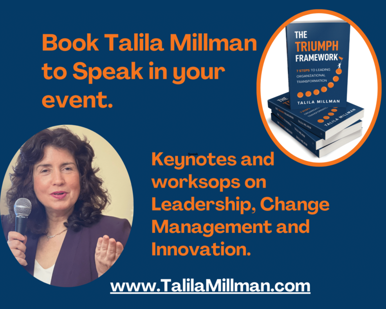 invite Talila to speak about innovation, leadership, change management, change leadership, genAI transformation
